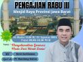 Pengajian Rabu III Mesjid Raya Provinsi Jawa Barat