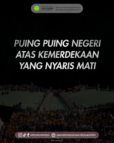 Puing-puing Negeri atas Kemerdekaan yang Nyaris Mati