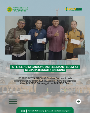 PD PERSIS KOTA BANDUNG DISTRIBUSIKAN FEE UMROH KE 3 PC PERSIS KOTA BANDUNG