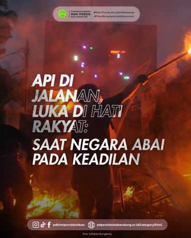 API DI JALANAN, LUKA DI HATI RAKYAT: SAAT NEGARA ABAI PADA KEADILAN