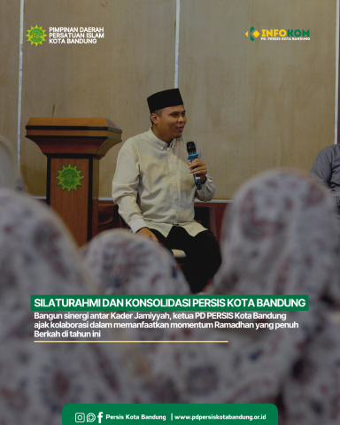 SILATURAHMI DAN KONSOLIDASI PERSIS KOTA BANDUNG